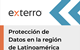 Protección de Datos en la Región LATAM