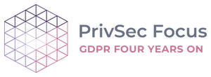 PrivSec Focus: GDPR Four Years On logo